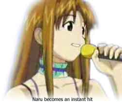 Naru becomes a pop idol
