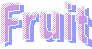 Fruit