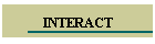 INTERACT
