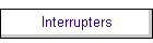 Interrupters