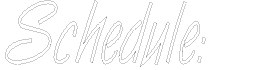 Schedule.gif (2514 bytes)