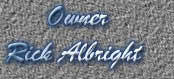 Owner Rick Albright