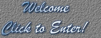 Welcome Click to Enter!