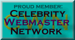 Proud Member of The Celebrity Webmaster Network