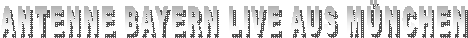 ANTENNE BAYERN LIVE AUS M�NCHEN