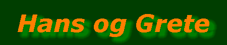 Hans og Grete