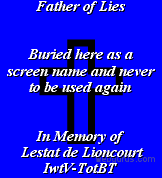 [Father of Lies, we hardly knew ye.]