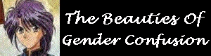 The Gender Confused