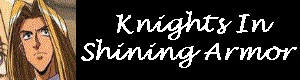 Knights In Shining Armor