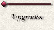 Upgrades