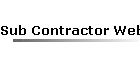 Sub Contractor Web
