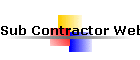 Sub Contractor Web