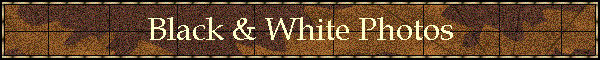 Black & White Photos