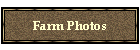 Farm Photos