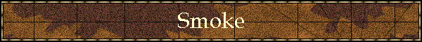 Smoke