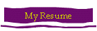 My Resume