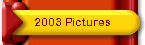 2003 Pictures
