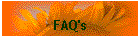 FAQ's