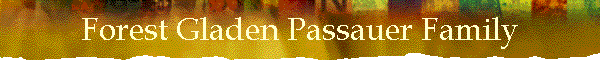 Forest Gladen Passauer Family