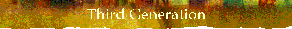 Third Generation