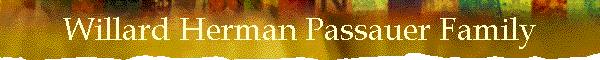 Willard Herman Passauer Family