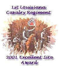 1st Louisiana Cavalry Regiment, CSA 2001 Excellent Site Award