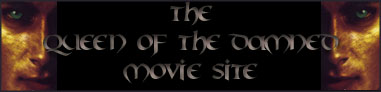 Queen of the Damned Movie Site
