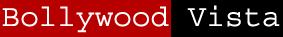 Bollywood Vista