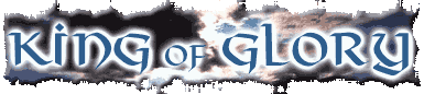 King Of Glory