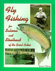 Fly Fishing for Salmon and Steelhead of the Great Lakes