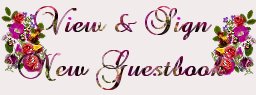 Please View & Sign My New Guestbook
