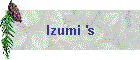 Izumi 's