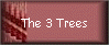 The 3 Trees