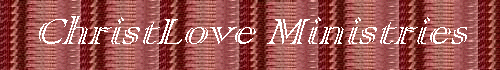 ChristLove Ministries