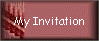 My Invitation