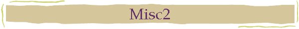 Misc2