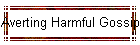 Averting Harmful Gossip