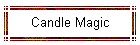 Candle Magic