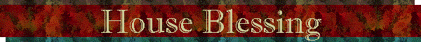 House Blessing