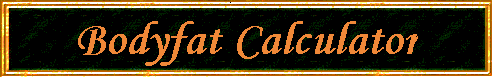 Bodyfat Calculator
