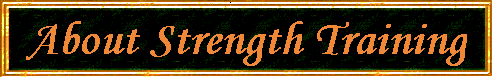 About Strength Training