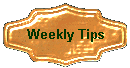 Weekly Tips