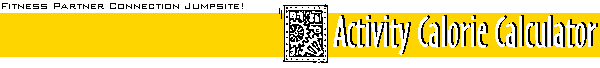 Fitness Partner's Activity Calorie Calculator
