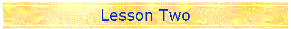 Lesson Two