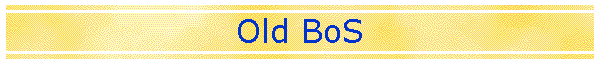 Old BoS
