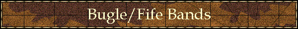 Bugle/Fife Bands