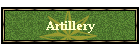 Artillery