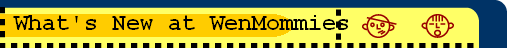 What's New at WenMommies