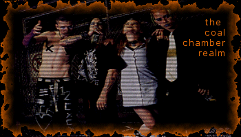 The Coal Chamber Realm 