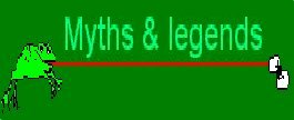 Myths and Legends